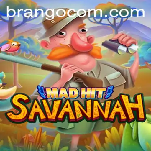 Unveiling MadHitSavannah: A Thrilling New Game with a BRANGO Twist